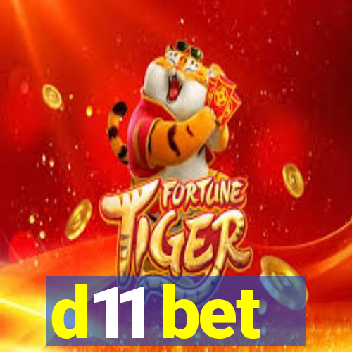 d11 bet